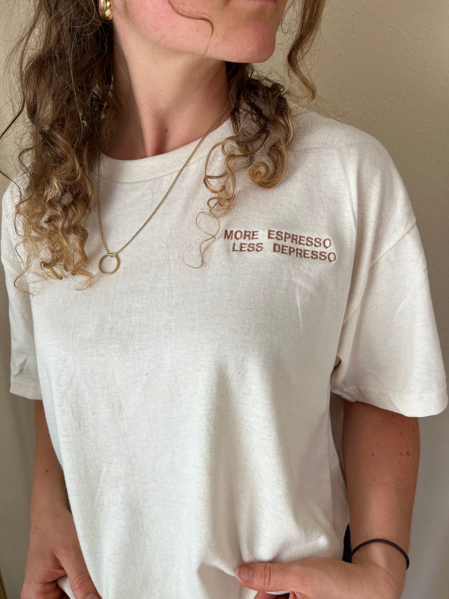 Natural T-Shirt – More Espresso, Less Depresso