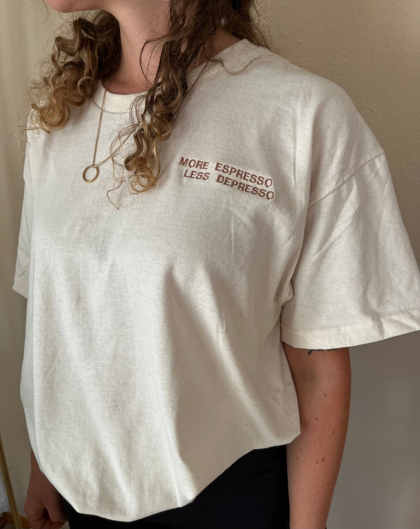 Natural T-Shirt – More Espresso, Less Depresso